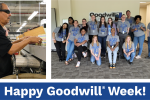 Picture of Goodwill employees over a blue banner with text: "Happy Goodwill Week! Celebrating the Good"